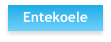 Entekoele